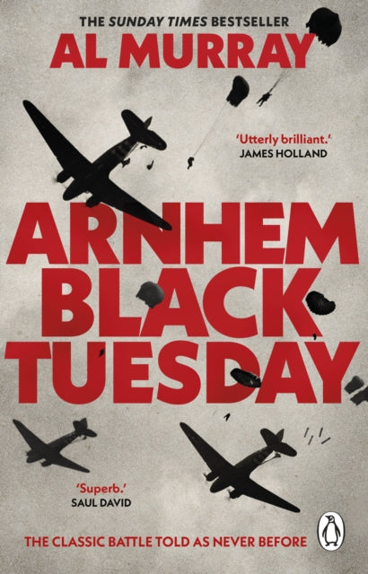 Arnhem: Black Tuesday - Book from The Bookhouse Broughty Ferry- Just £10.99! Shop now