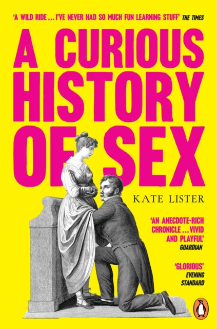 A Curious History of Sex - Book from The Bookhouse Broughty Ferry- Just £12.99! Shop now