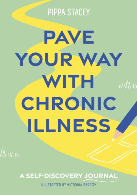 Pave Your Way with Chronic Illness - Book from The Bookhouse Broughty Ferry- Just £14.99! Shop now