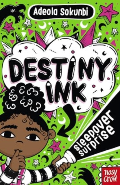 Destiny Ink: Sleepover Surprise - Book from The Bookhouse Broughty Ferry- Just £7.99! Shop now