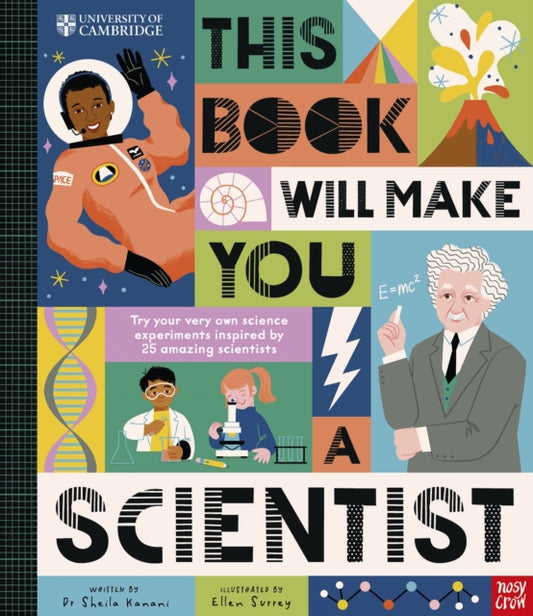 University of Cambridge: This Book Will Make You a Scientist - Book from The Bookhouse Broughty Ferry- Just £14.99! Shop now