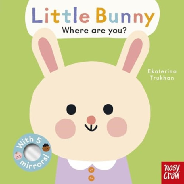 Baby Faces: Little Bunny, Where Are You? - Book from The Bookhouse Broughty Ferry- Just £7.99! Shop now