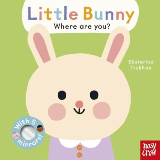Baby Faces: Little Bunny, Where Are You? - Book from The Bookhouse Broughty Ferry- Just £7.99! Shop now