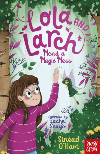 Lola and Larch Mend a Magic Mess - Book from The Bookhouse Broughty Ferry- Just £7.99! Shop now