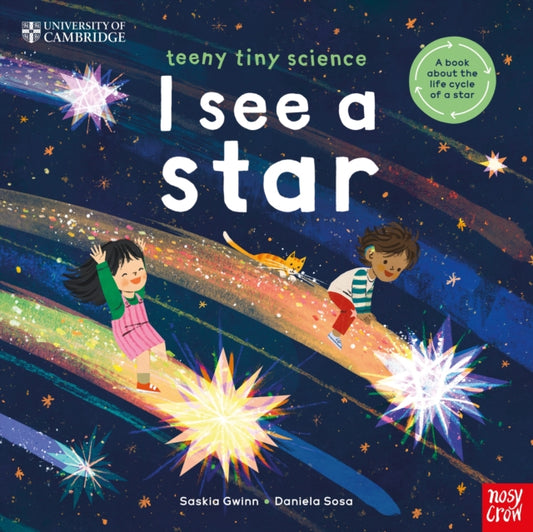 University of Cambridge: Teeny Tiny Science: I See a Star : A book about the life-cycle of a star - Book from The Bookhouse Broughty Ferry- Just £7.99! Shop now