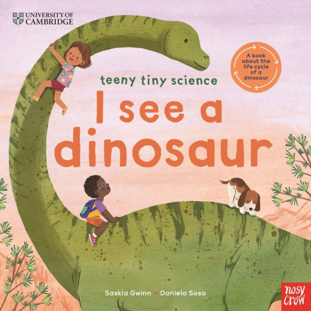 University of Cambridge: Teeny Tiny Science: I See a Dinosaur - Book from The Bookhouse Broughty Ferry- Just £7.99! Shop now