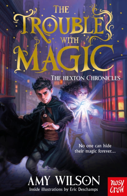 The Hexton Chronicles: The Trouble with Magic - Book from The Bookhouse Broughty Ferry- Just £7.99! Shop now