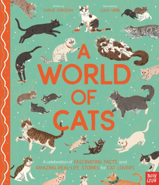A World of Cats : A Celebration of Fascinating Facts and Amazing Real-Life Stories for Cat Lovers - Book from The Bookhouse Broughty Ferry- Just £16.99! Shop now