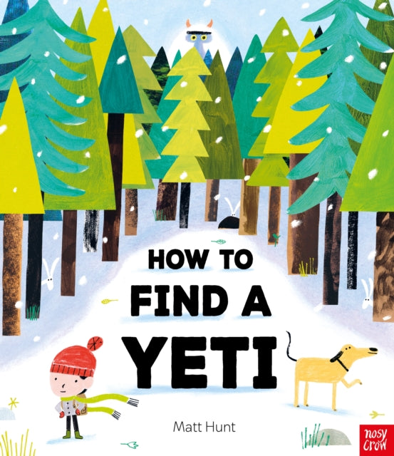 How to Find a Yeti - Book from The Bookhouse Broughty Ferry- Just £7.99! Shop now