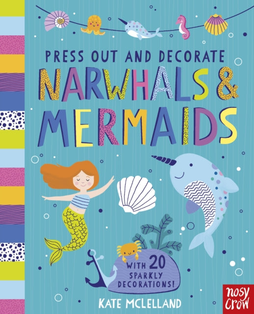 Press Out and Decorate: Narwhals and Mermaids - Book from The Bookhouse Broughty Ferry- Just £9.99! Shop now