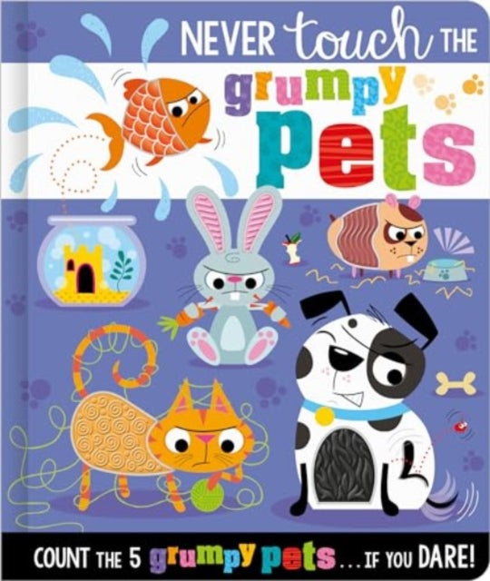 Never Touch the Grumpy Pets - Book from The Bookhouse Broughty Ferry- Just £7.99! Shop now