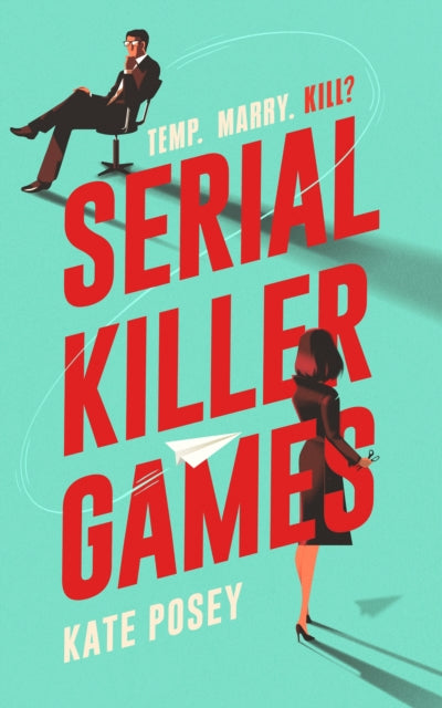 Serial Killer Games - Book from The Bookhouse Broughty Ferry- Just £9.99! Shop now