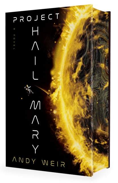 Project Hail Mary - DELUXE EDITION - Book from The Bookhouse Broughty Ferry- Just £27! Shop now