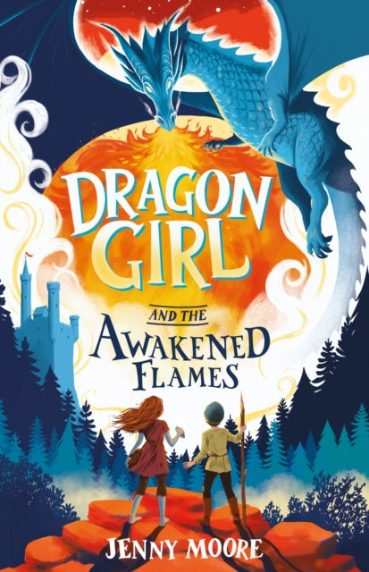 Dragon Girl and the Awakened Flames - Book from The Bookhouse Broughty Ferry- Just £8.99! Shop now
