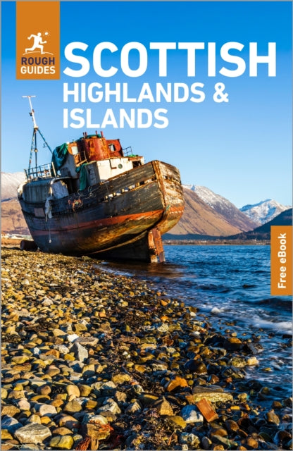 Rough Guides Scottish Highlands and Islands: Travel Guide with eBook : 2026-2027 | Insider Tips | Must-See Sights | Maps & Itineraries | Covers: Inverness, Skye, Orkney and more - Book from The Bookhouse Broughty Ferry- Just £15.99! Shop now