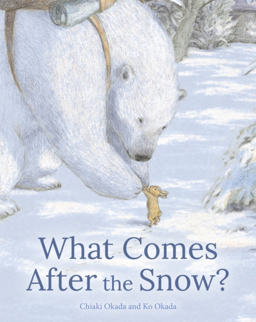 What Comes After the Snow? - Book from The Bookhouse Broughty Ferry- Just £12.99! Shop now