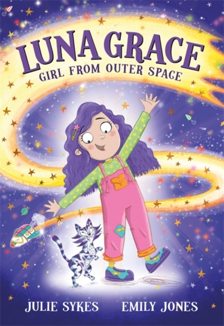 Luna Grace: Girl from Outer Space : From the bestselling author of Unicorn Academy - Book from The Bookhouse Broughty Ferry- Just £7.99! Shop now