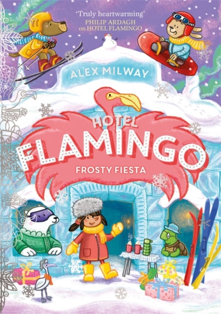 Hotel Flamingo: Frosty Fiesta - Book from The Bookhouse Broughty Ferry- Just £7.99! Shop now