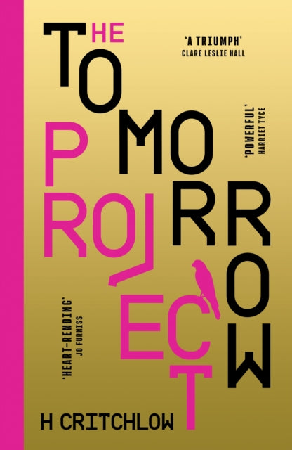 The Tomorrow Project : A powerful work of speculative fiction for fans of Station Eleven and The End We Start From. - Book from The Bookhouse Broughty Ferry- Just £9.99! Shop now