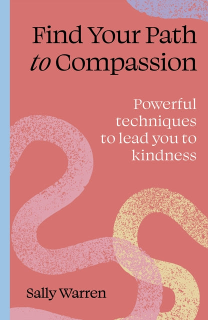 Find your path to compassion - Book from The Bookhouse Broughty Ferry- Just £7.99! Shop now