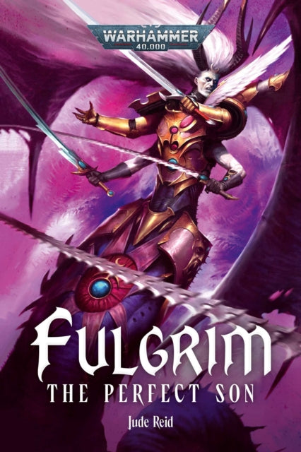 Fulgrim: The Perfect Son - Book from The Bookhouse Broughty Ferry- Just £9.99! Shop now