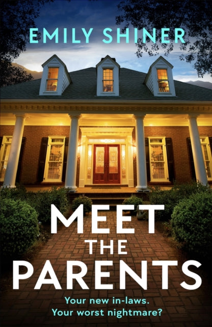 Meet the Parents : A totally gripping and twisty psychological thriller - Book from The Bookhouse Broughty Ferry- Just £10.99! Shop now
