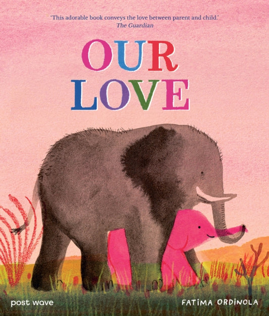 Our Love - Book from The Bookhouse Broughty Ferry- Just £7.99! Shop now