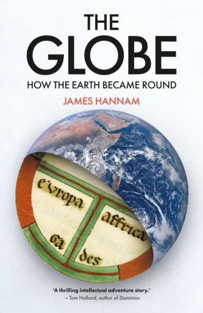 The Globe : How the Earth Became Round - Book from The Bookhouse Broughty Ferry- Just £11.99! Shop now