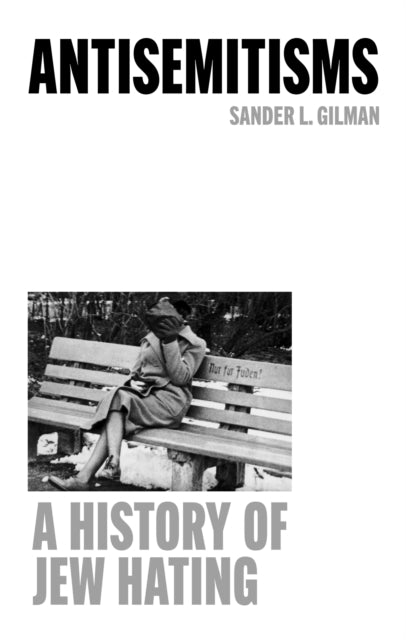Antisemitisms : A History of Jew Hating - Book from The Bookhouse Broughty Ferry- Just £16.95! Shop now