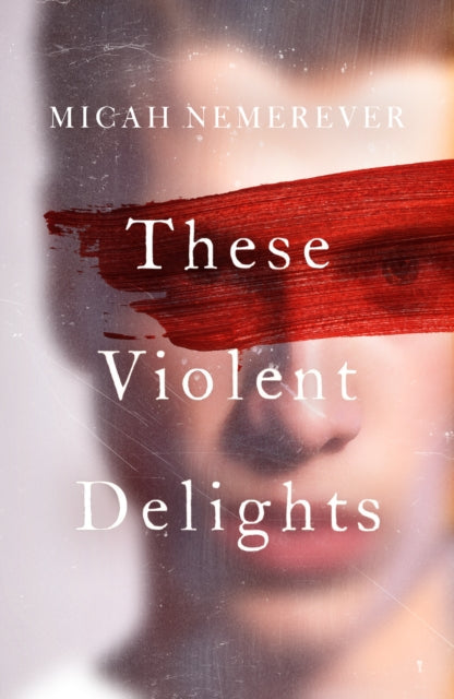 These Violent Delights - Book from The Bookhouse Broughty Ferry- Just £9.99! Shop now