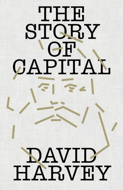 The Story of Capital : What Everyone Should Know About How Capital Works - Book from The Bookhouse Broughty Ferry- Just £25! Shop now