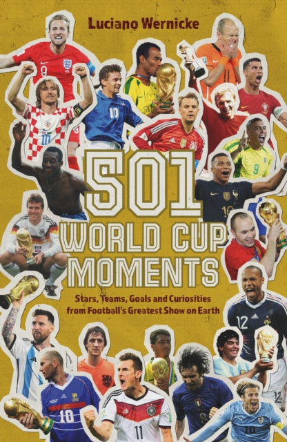 501 World Cup Moments - Book from The Bookhouse Broughty Ferry- Just £12.99! Shop now