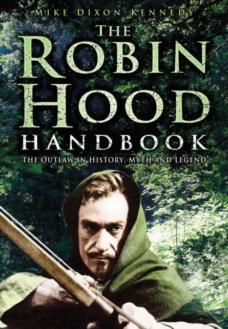The Robin Hood Handbook - Book from The Bookhouse Broughty Ferry- Just £22! Shop now