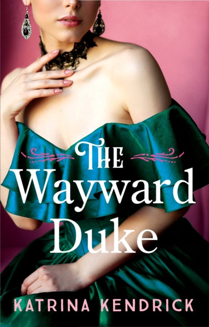 The Wayward Duke - Book from The Bookhouse Broughty Ferry- Just £9.99! Shop now