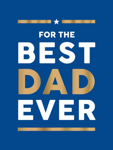 For the Best Dad Ever - Book from The Bookhouse Broughty Ferry- Just £7.99! Shop now