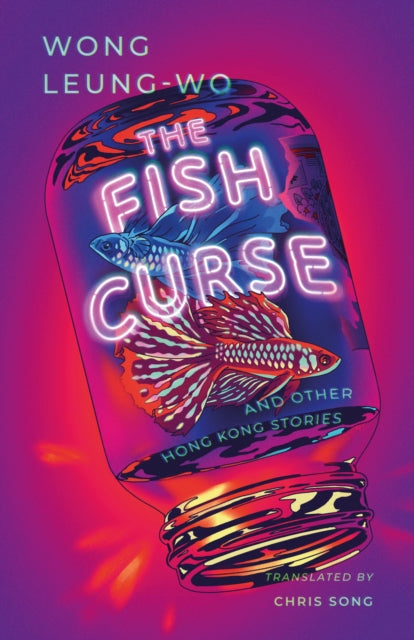 The Fish Curse : and Other Hong Kong Stories - Book from The Bookhouse Broughty Ferry- Just £15.99! Shop now