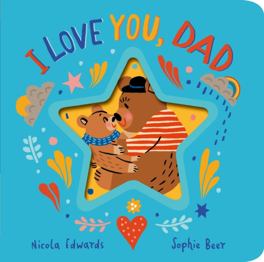 I Love You, Dad - Book from The Bookhouse Broughty Ferry- Just £7.99! Shop now