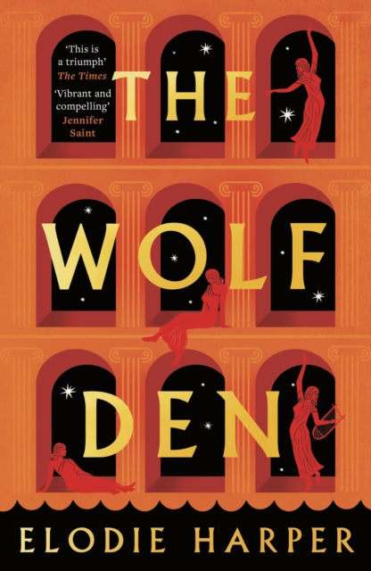 The Wolf Den : the stunning first novel reimagining the lives of the women of Pompeii - Book from The Bookhouse Broughty Ferry- Just £9.99! Shop now