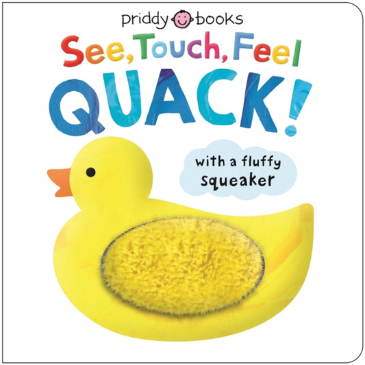 See, Touch, Feel Quack - Book from The Bookhouse Broughty Ferry- Just £7.99! Shop now