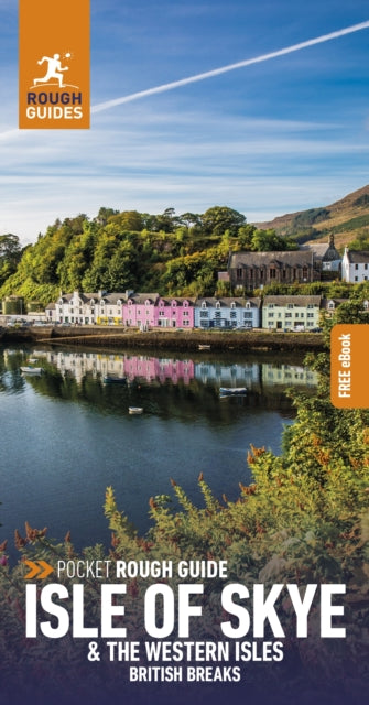 Pocket Rough Guide British Breaks Isle of Skye & the Western Isles: Travel Guide with eBook - Book from The Bookhouse Broughty Ferry- Just £9.99! Shop now