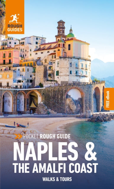 Pocket Rough Guide Walks & Tours Naples & the Amalfi Coast: Travel Guide with Free eBook - Book from The Bookhouse Broughty Ferry- Just £9.99! Shop now