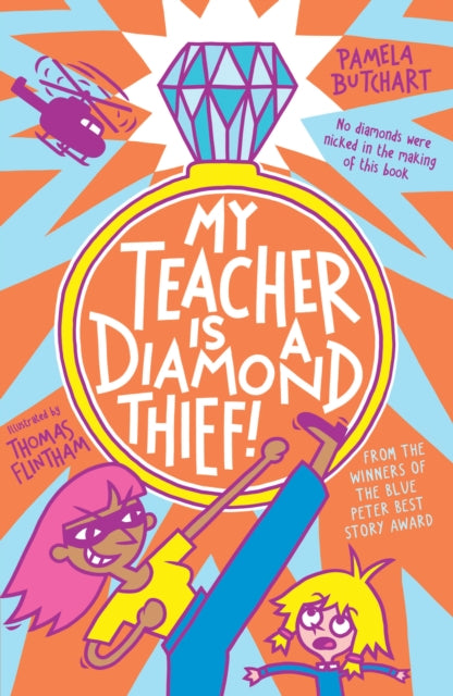 My Teacher is a Diamond Thief! - Book from The Bookhouse Broughty Ferry- Just £7.99! Shop now