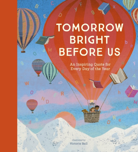 Tomorrow Bright Before Us : An Inspiring Quote for Every Day of the Year - Book from The Bookhouse Broughty Ferry- Just £25! Shop now