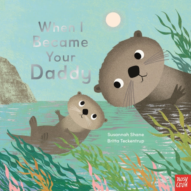 When I Became Your Daddy - Book from The Bookhouse Broughty Ferry- Just £12.99! Shop now