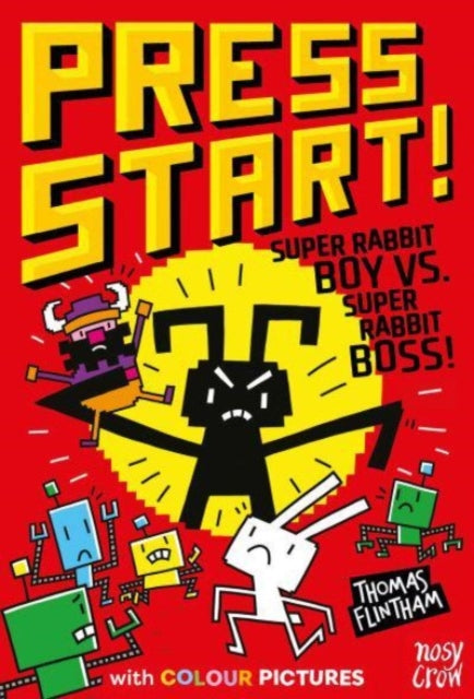 Press Start! Super Rabbit Boy vs Super Rabbit Boss! - Book from The Bookhouse Broughty Ferry- Just £7.99! Shop now