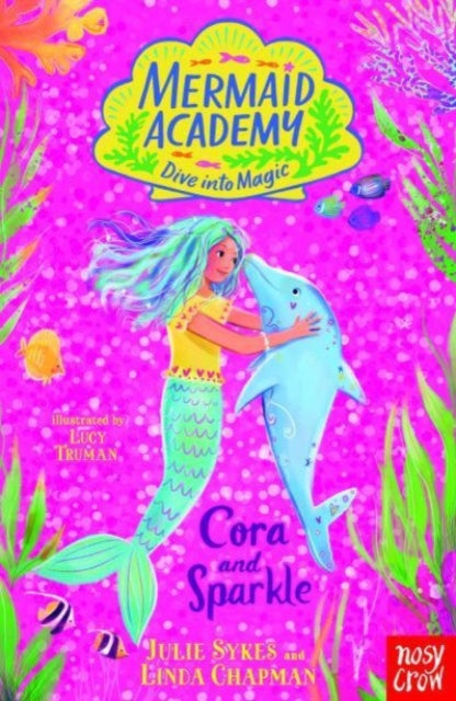 Mermaid Academy: Cora and Sparkle - Book from The Bookhouse Broughty Ferry- Just £6.99! Shop now