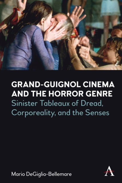 Grand-Guignol Cinema and the Horror Genre - Book from The Bookhouse Broughty Ferry- Just £25! Shop now