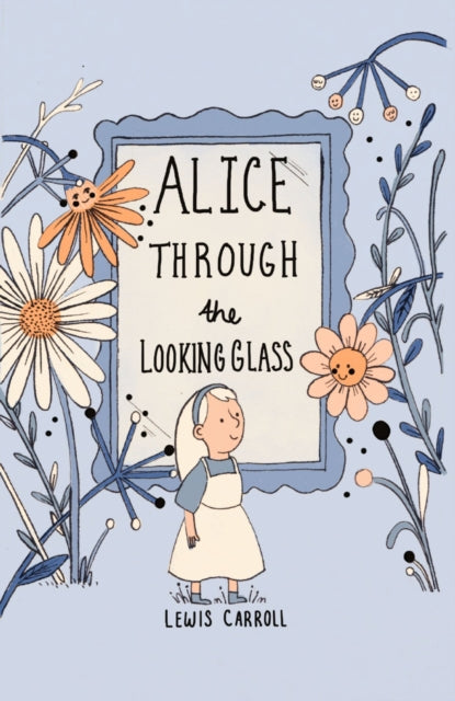 Alice Through the Looking Glass (Collector's Edition) - Book from The Bookhouse Broughty Ferry- Just £9.99! Shop now