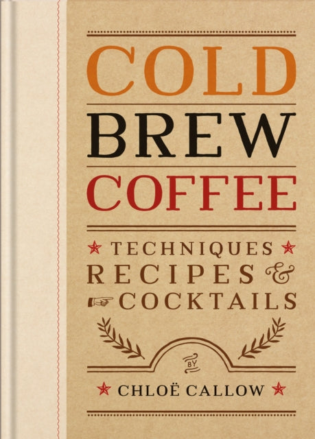 Cold Brew Coffee - Book from The Bookhouse Broughty Ferry- Just £16.99! Shop now
