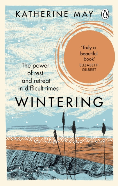 Wintering : The Power of Rest and Retreat in Difficult Times - Book from The Bookhouse Broughty Ferry- Just £12.99! Shop now